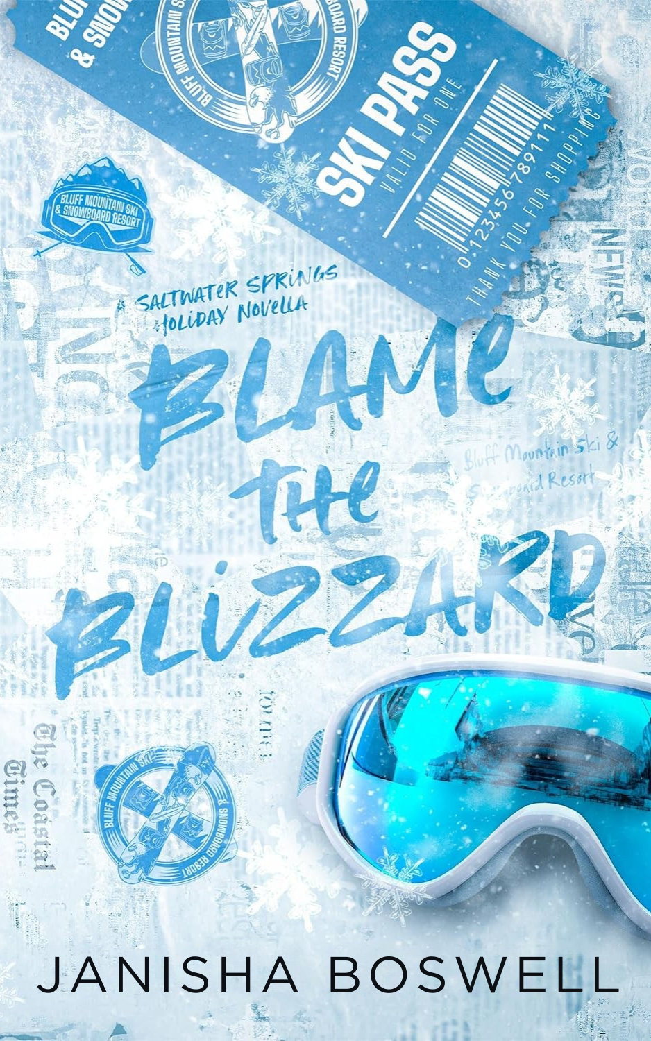 Blame the Blizzard: A Saltwater Springs Holiday Novella